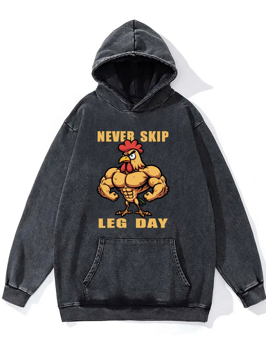 NEVER SKIP LEG DAY Washed Gym Hoodie