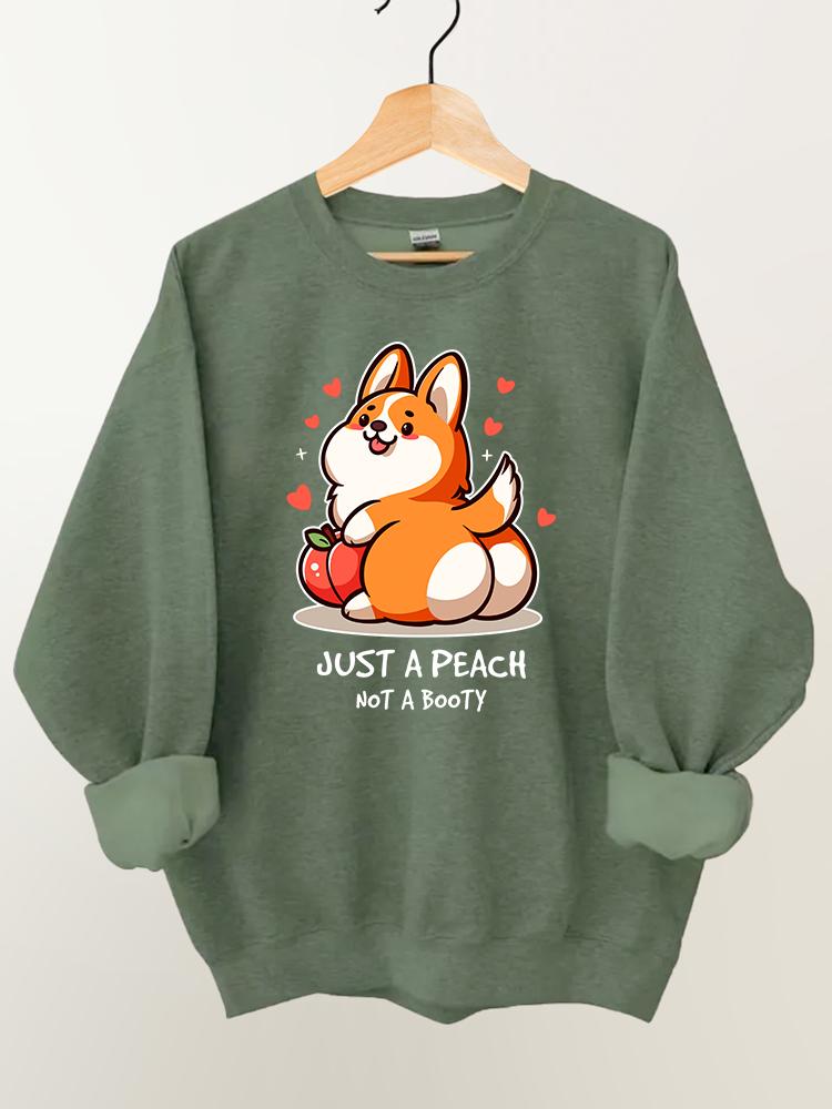 Just A Peach Not A Booty Gym Sweatshirt