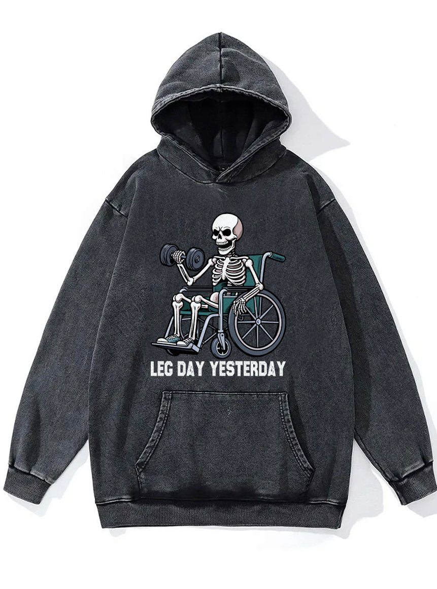LEG DAY YESTERDAY SKELETON Washed Gym Hoodie
