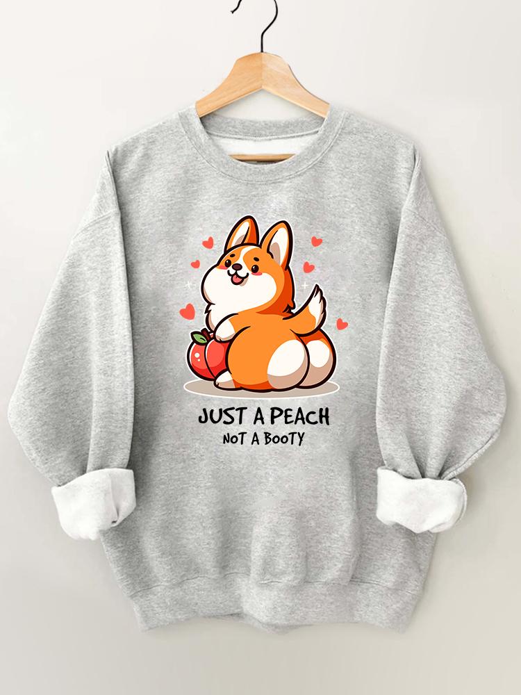 Just A Peach Not A Booty Gym Sweatshirt