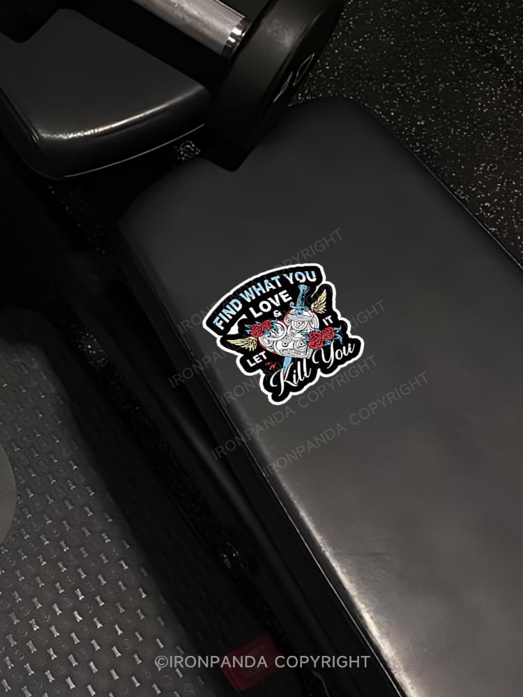 IronPanda FIND WHAT YOU LOVE Sticker