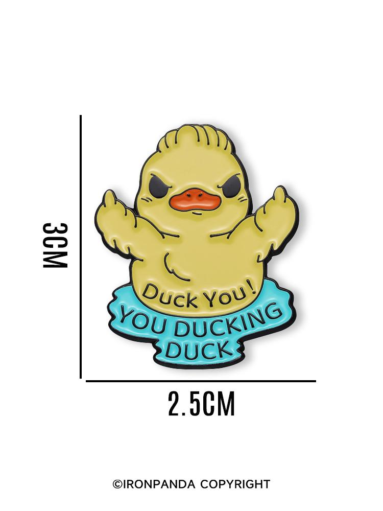 IronPanda DUCK YOU YOU Ducking DUCK Pin