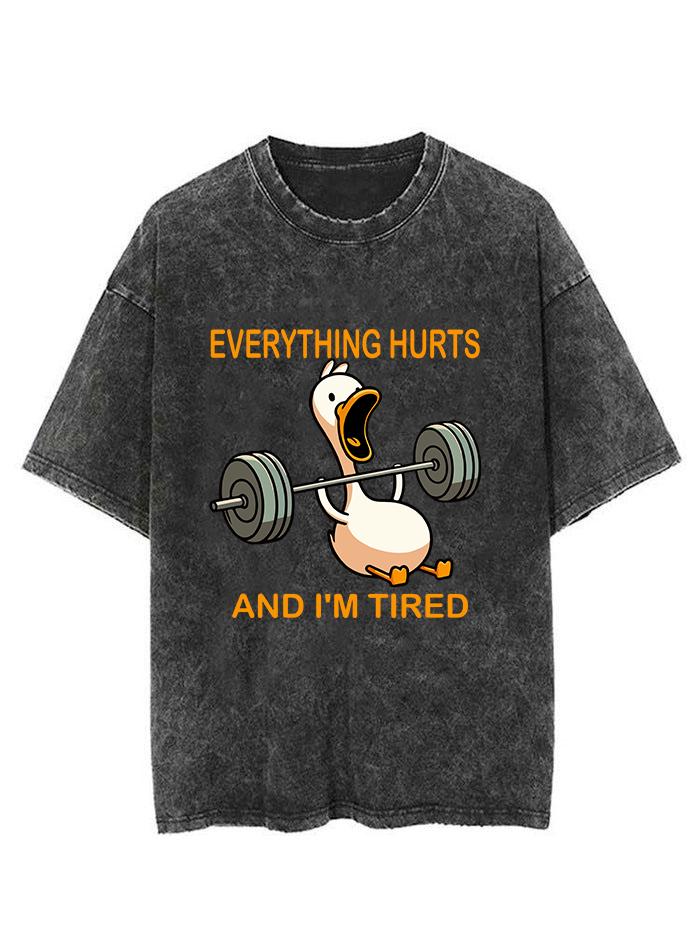 everything hurts and i am tired duck Vintage Gym Shirt