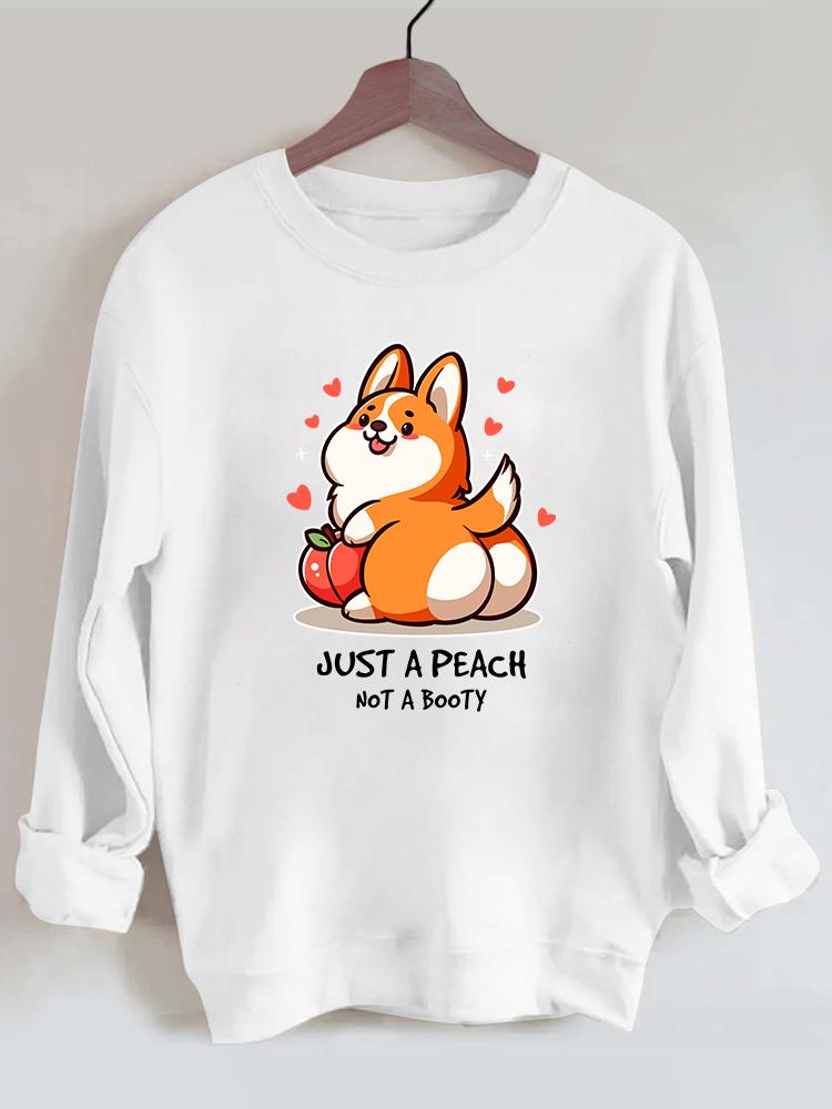 Just A Peach Not A Booty Gym Sweatshirt