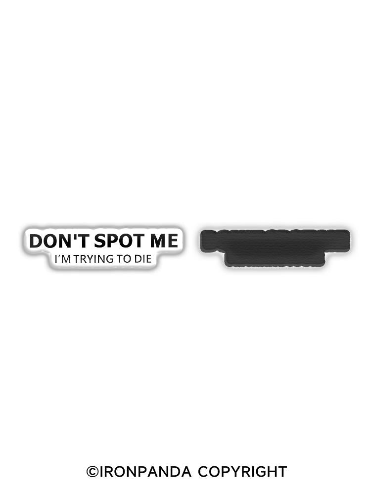 IronPanda Don't spot me Fridge Magnet