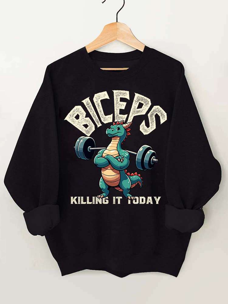 Biceps Killing It Today Gym Sweatshirt
