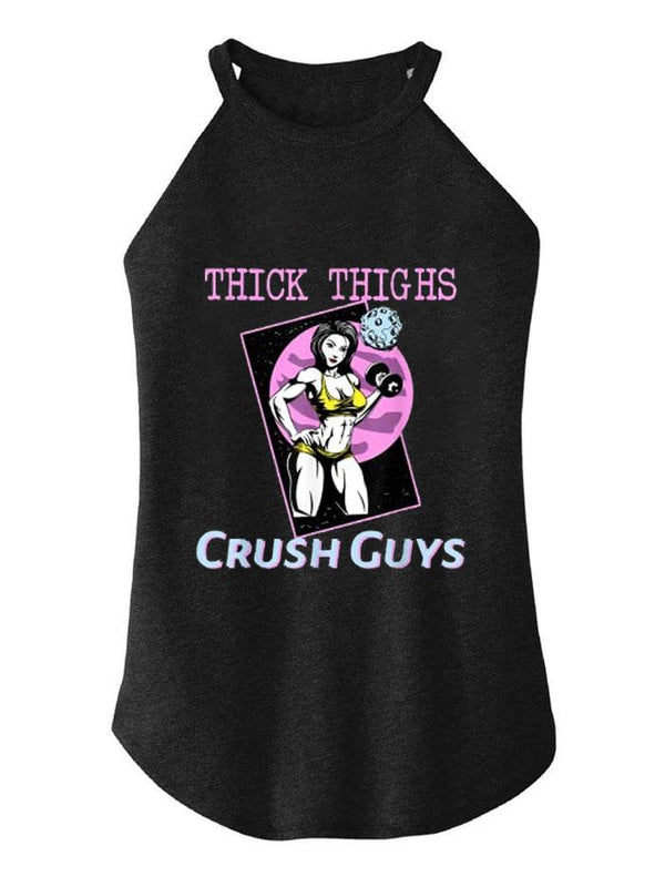 Thick Thighs Crush Guys TRI ROCKER COTTON TANK