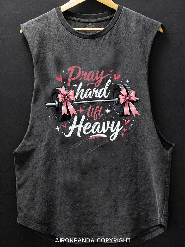 pray hard lift heavy SCOOP BOTTOM COTTON TANK