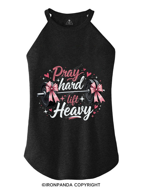 pray hard lift heavy ROCKER COTTON TANK