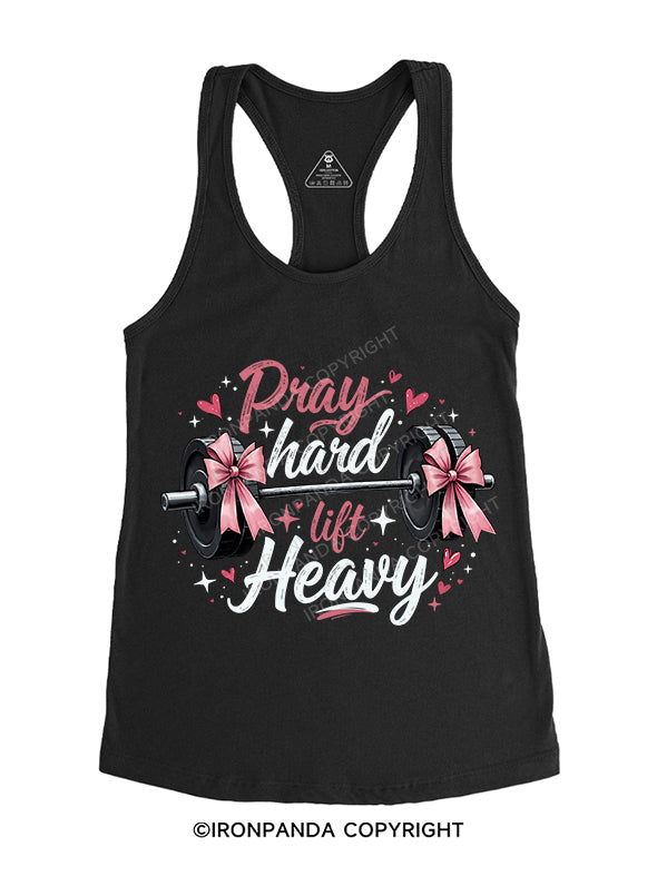 pray hard lift heavy Gym Racerback Tank