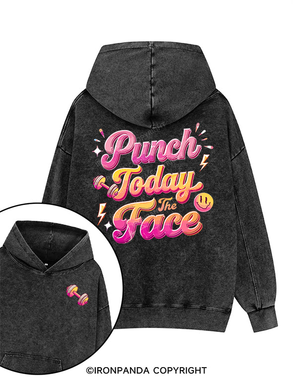 punch today in the face Printed Washed Gym Hoodie