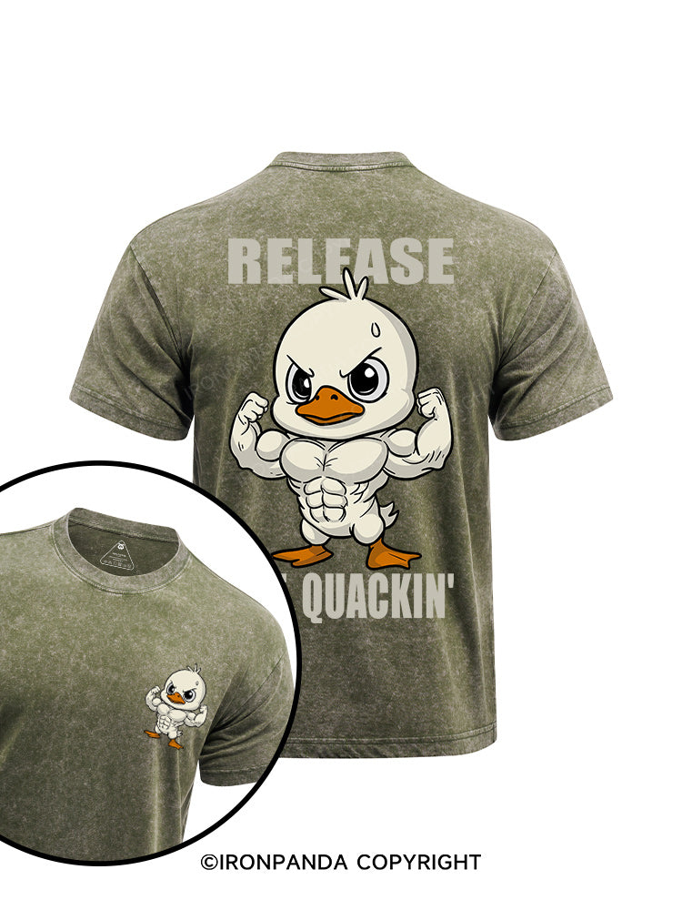 release the quackin'  printed Washed Gym Shirt