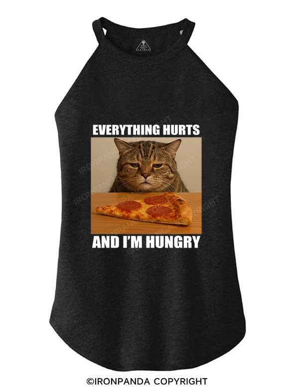 EVERYTHING HURTS AND I'M HUNGRY TRI ROCKER COTTON TANK