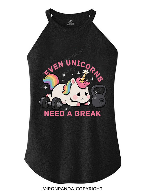 Even Unicorns Need a Break ROCKER COTTON TANK