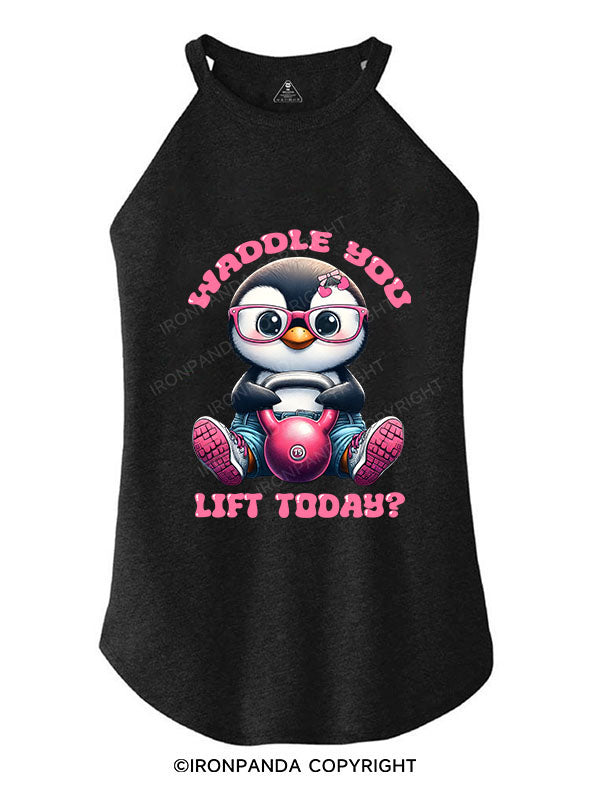 Waddle You Lift Today？ ROCKER COTTON TANK
