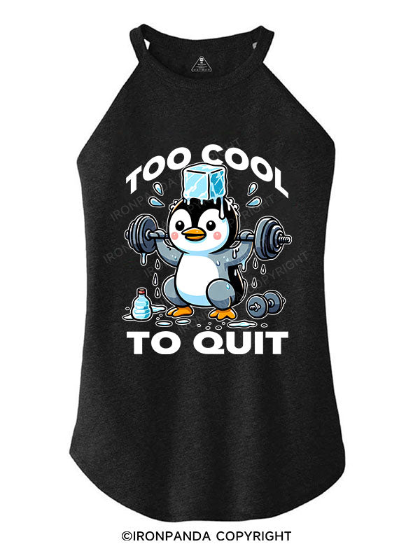 TOO COOL TO QUIT TRI ROCKER COTTON TANK