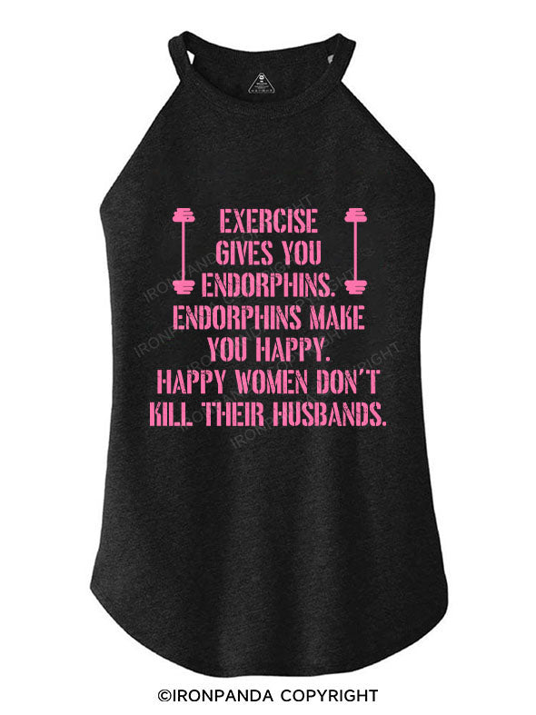 EXERCISE GIVES YOU ENDORPHINS PINK TRI ROCKER COTTON TANK