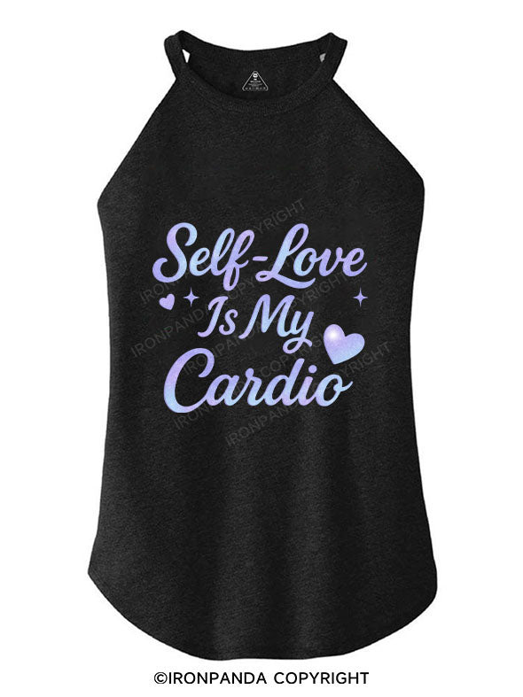 self-love is my cardio ROCKER COTTON TANK