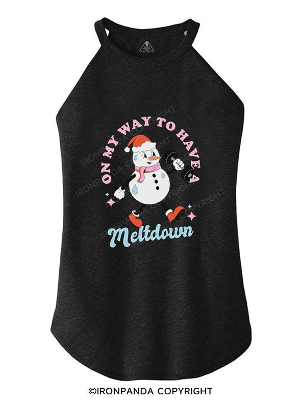 ON MY WAY TO HAVE A MELTDOWN ROCKER COTTON TANK