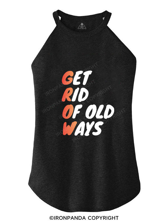 GET RID OF OLD WAYS ROCKER COTTON TANK