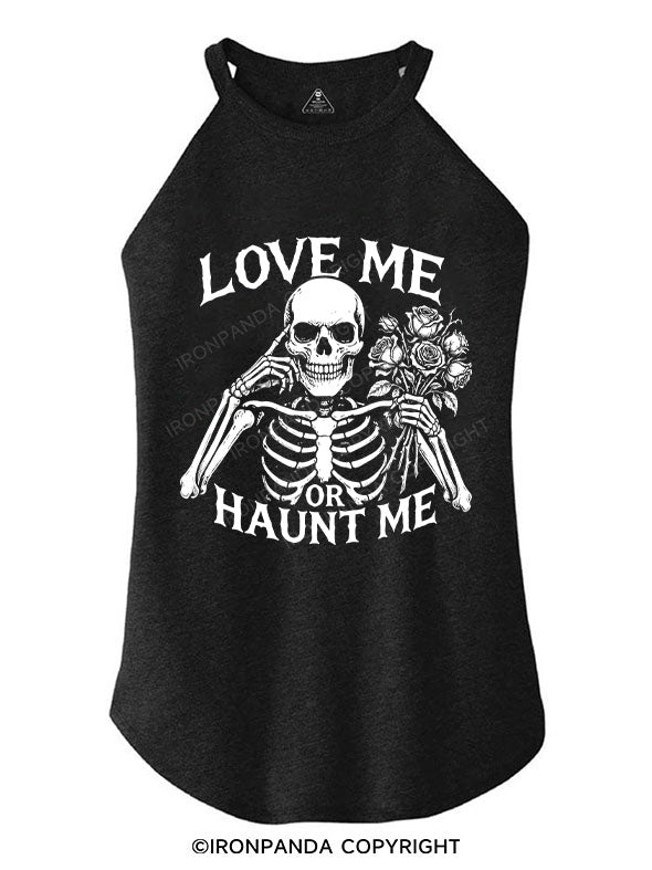 LOVE ME OR HAUNT ME ROCKER COTTON TANK