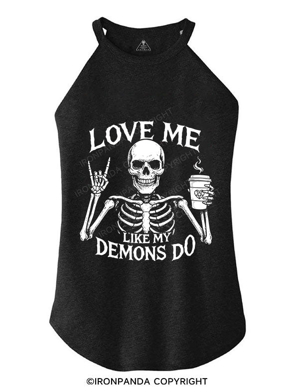 LOVE ME LIKE MY DEMONS DO ROCKER COTTON TANK