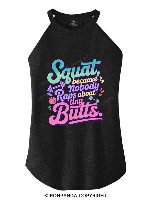 Squat, because nobody raps about tiny butts ROCKER COTTON TANK