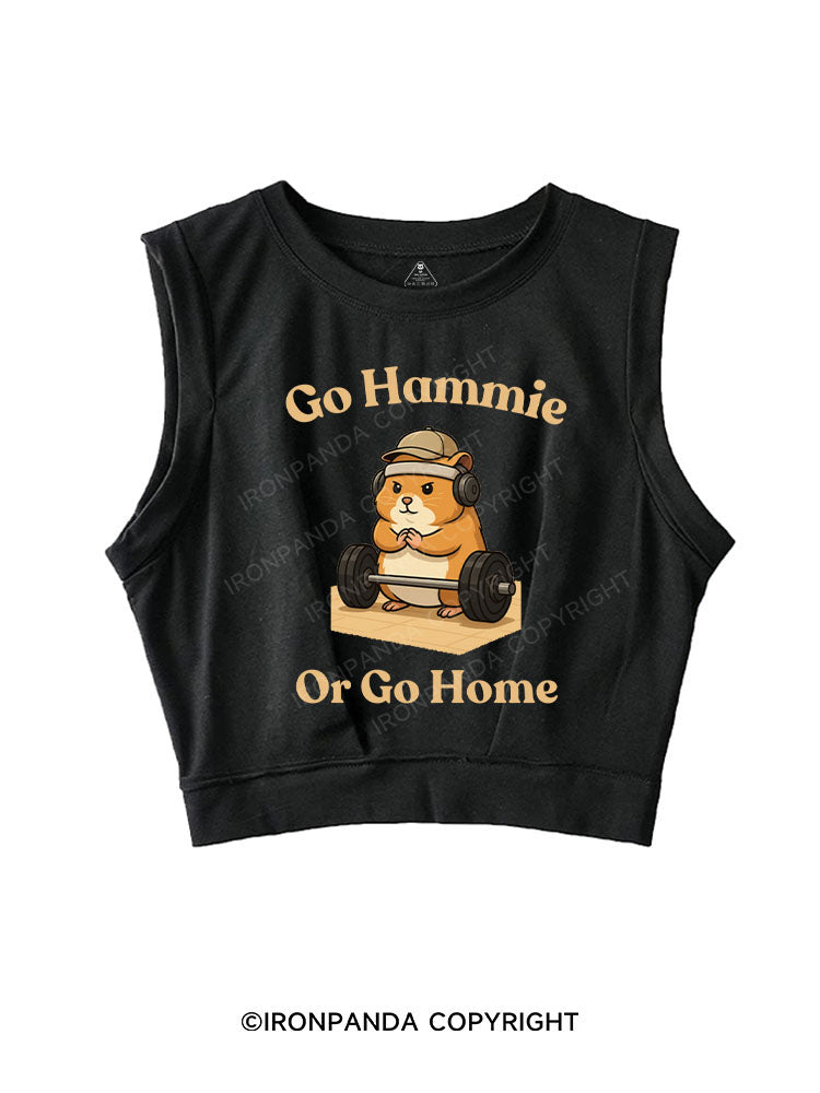 GO HAMMIE OR GO HOME SLEEVELESS CROP TOPS