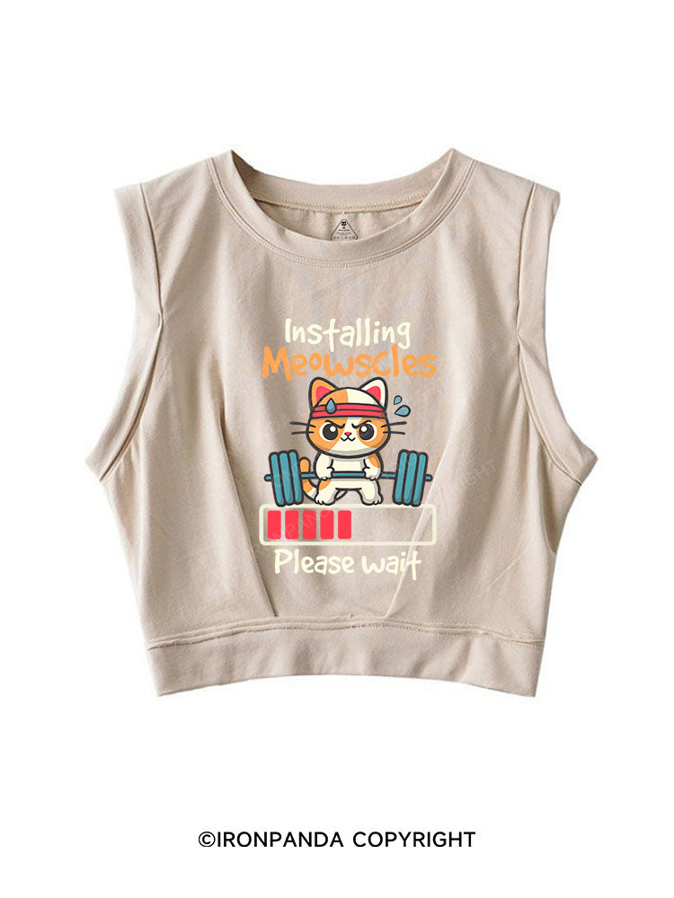 INSTALLING MEOWSCLES PLEASE WAIT SLEEVELESS CROP TOPS