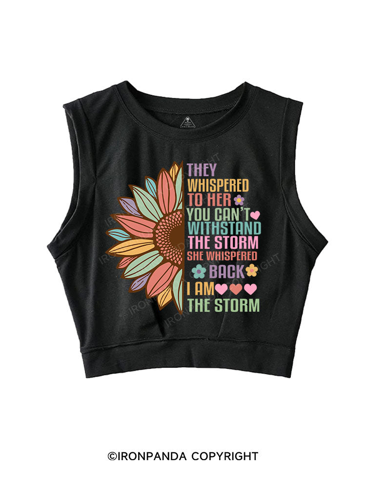 I AM THE STORM SLEEVELESS CROP TOPS
