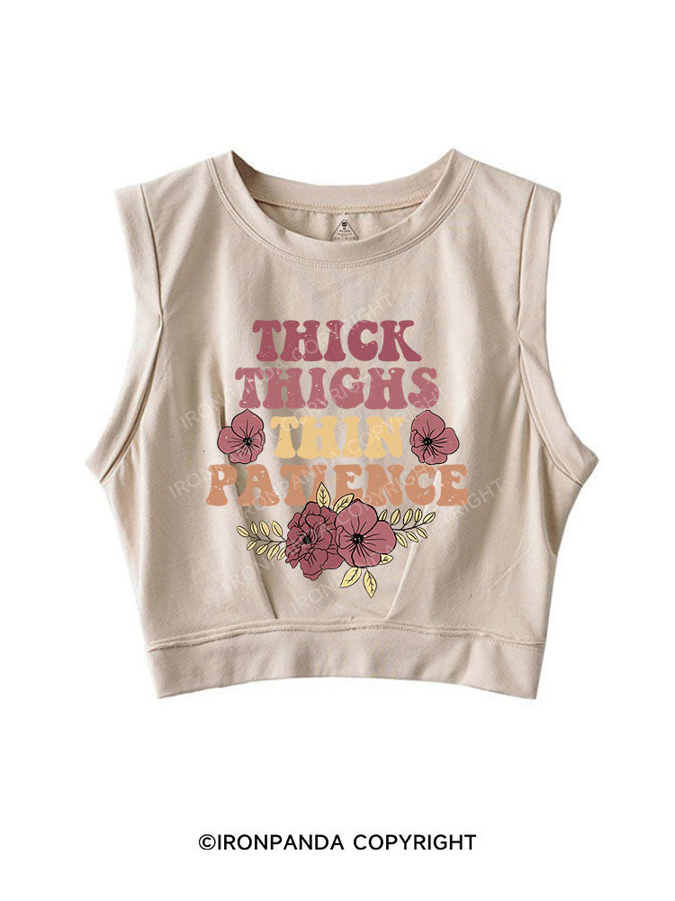 THICK THIGHS THIN PATIENCE SLEEVELESS CROP TOPS