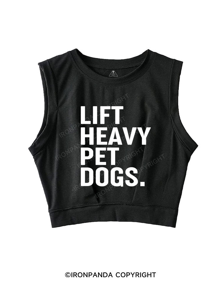 LIFT HEAVY PET DOGS SLEEVELESS CROP TOPS