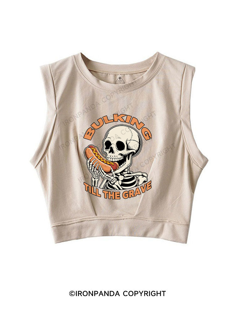 BULKING TILL THE GRAVE SLEEVELESS CROP TOPS