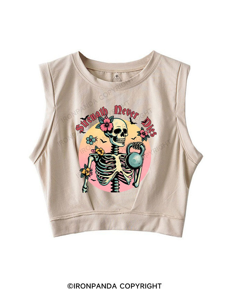 Strength Never Dies SLEEVELESS CROP TOPS