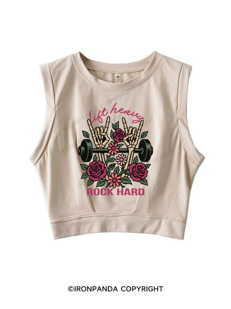LIFT HEAVY, ROCK HARD SLEEVELESS CROP TOPS