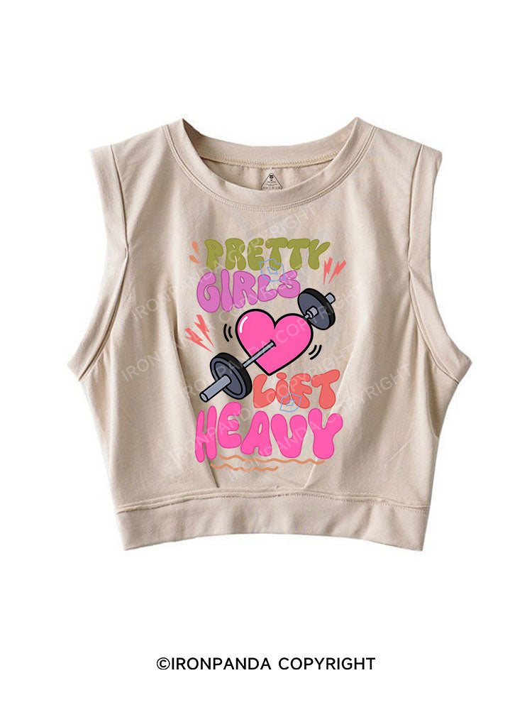 PRETTY GIRLS LIFT HEAVY SLEEVELESS CROP TOPS