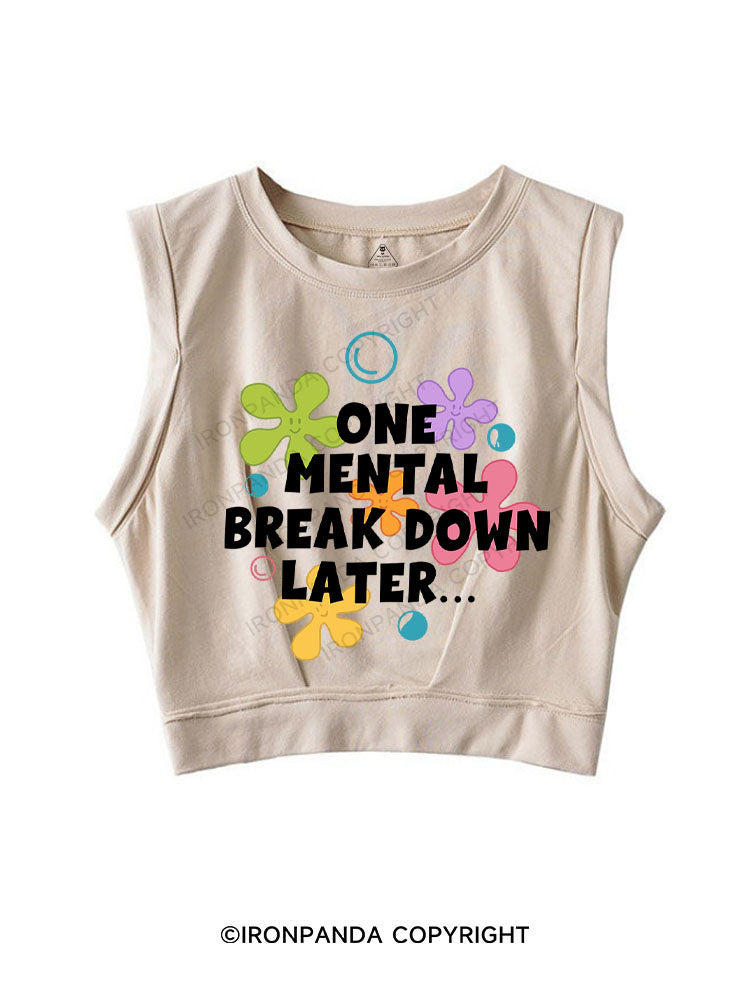 ONE MENTAL BREAKDOWN LATER... SLEEVELESS CROP TOPS