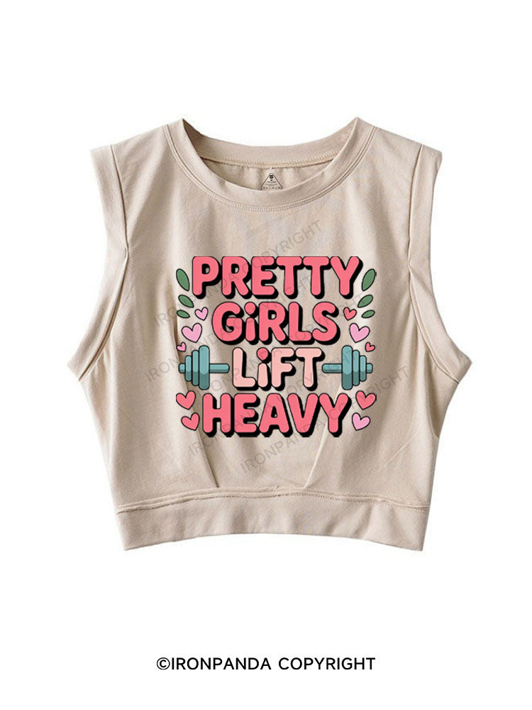 PRETTY GIRLS LIFT HEAVY SLEEVELESS CROP TOPS