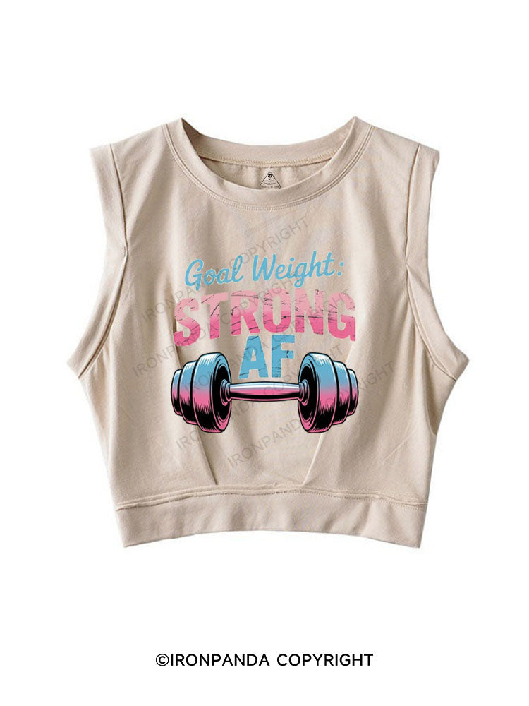 GOAL WEIGHT: STRONG AF SLEEVELESS CROP TOPS