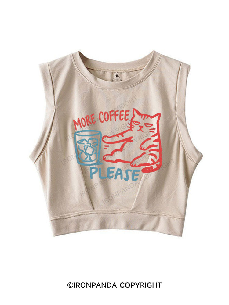 MORE COFFEE PLEASE SLEEVELESS CROP TOPS