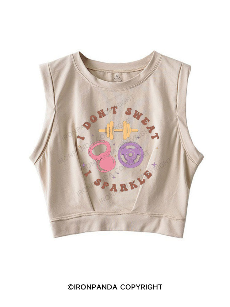 I DON'T SWEAT I SPARKLE SLEEVELESS CROP TOPS