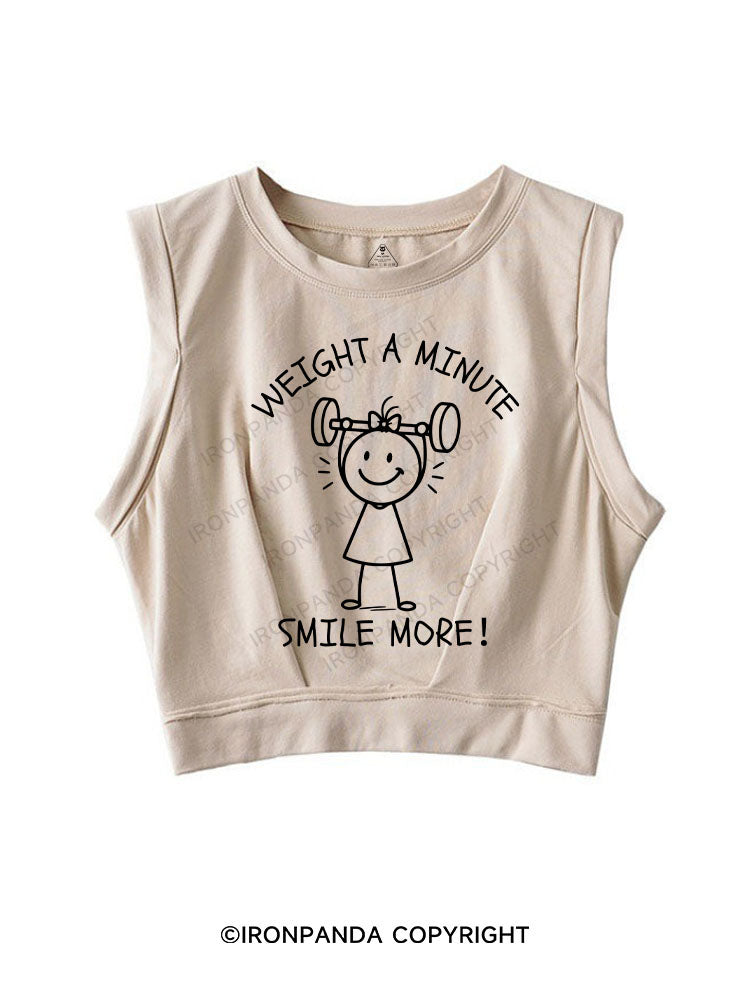 WEIGHT A MINUTE, SMILE MORE！SLEEVELESS CROP TOPS