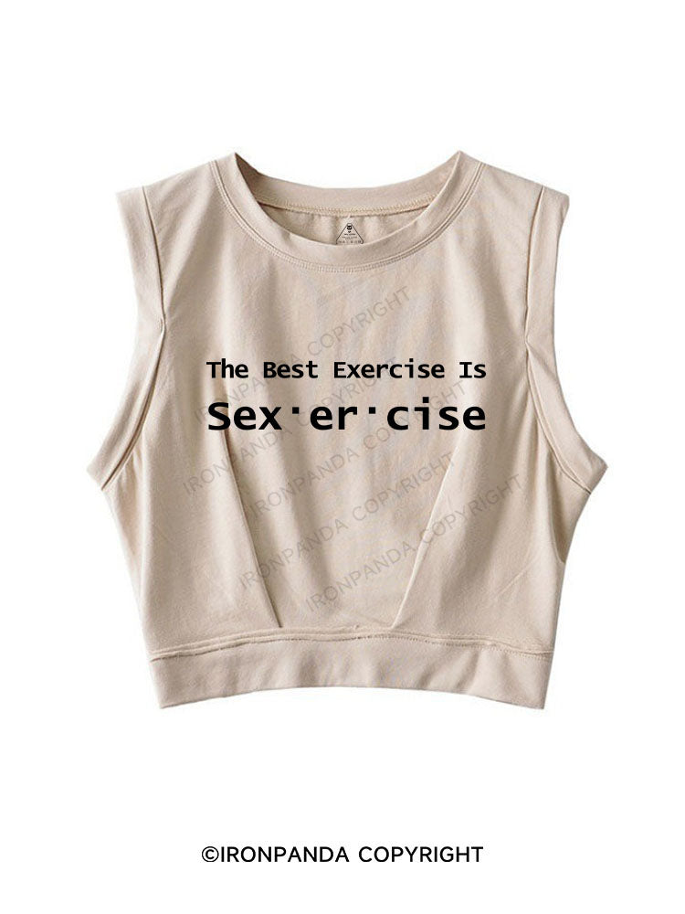 THE BEST EXERCISE IS SEX·ER·CISE SLEEVELESS CROP TOPS