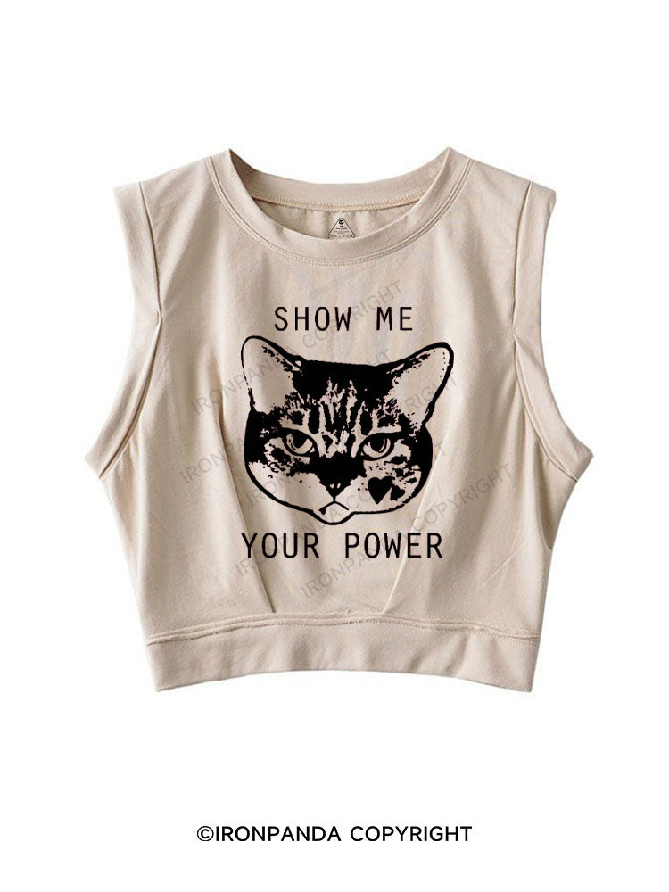 SHOW ME YOUR POWER SLEEVELESS CROP TOPS