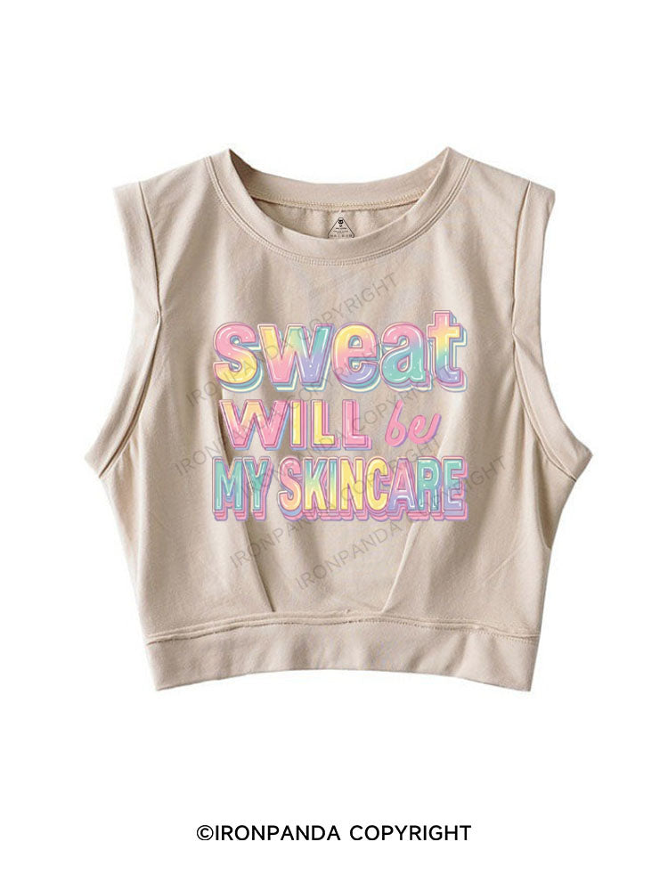 SWEAT WILL BE MY SKINCARE SLEEVELESS CROP TOPS