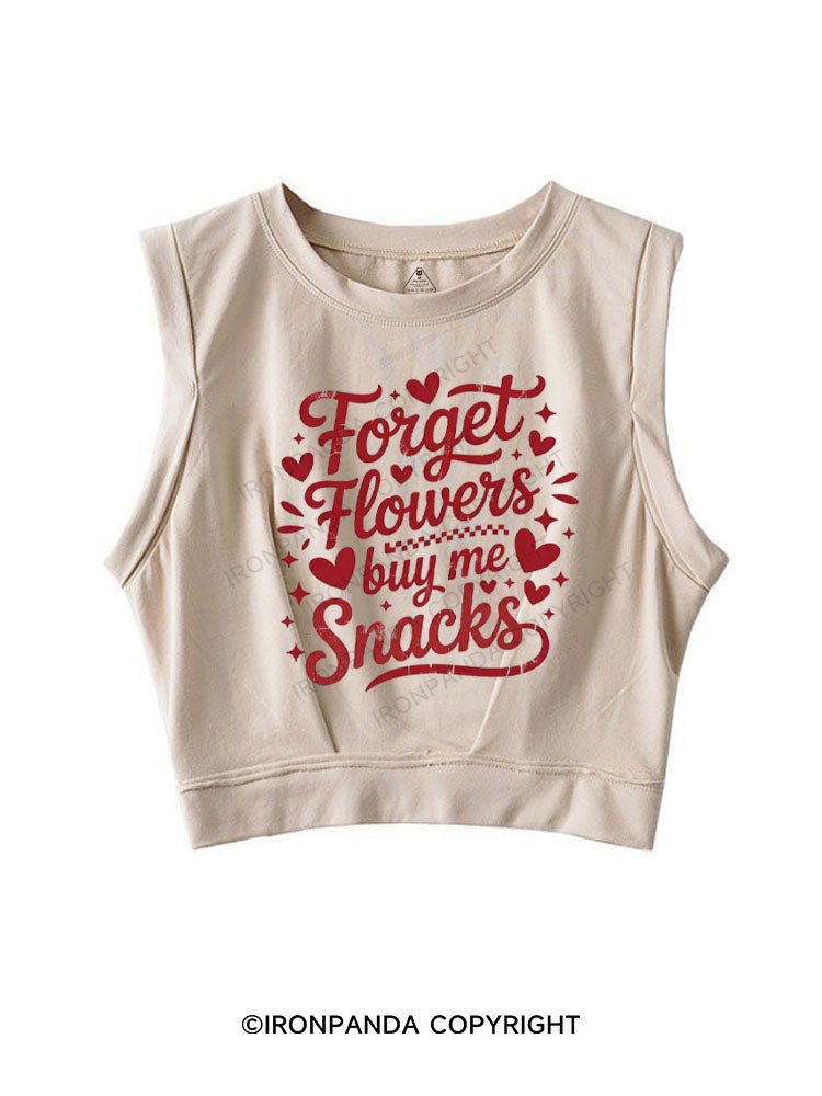 FORGET FLOWERS BUY ME SNACKS SLEEVELESS CROP TOPS