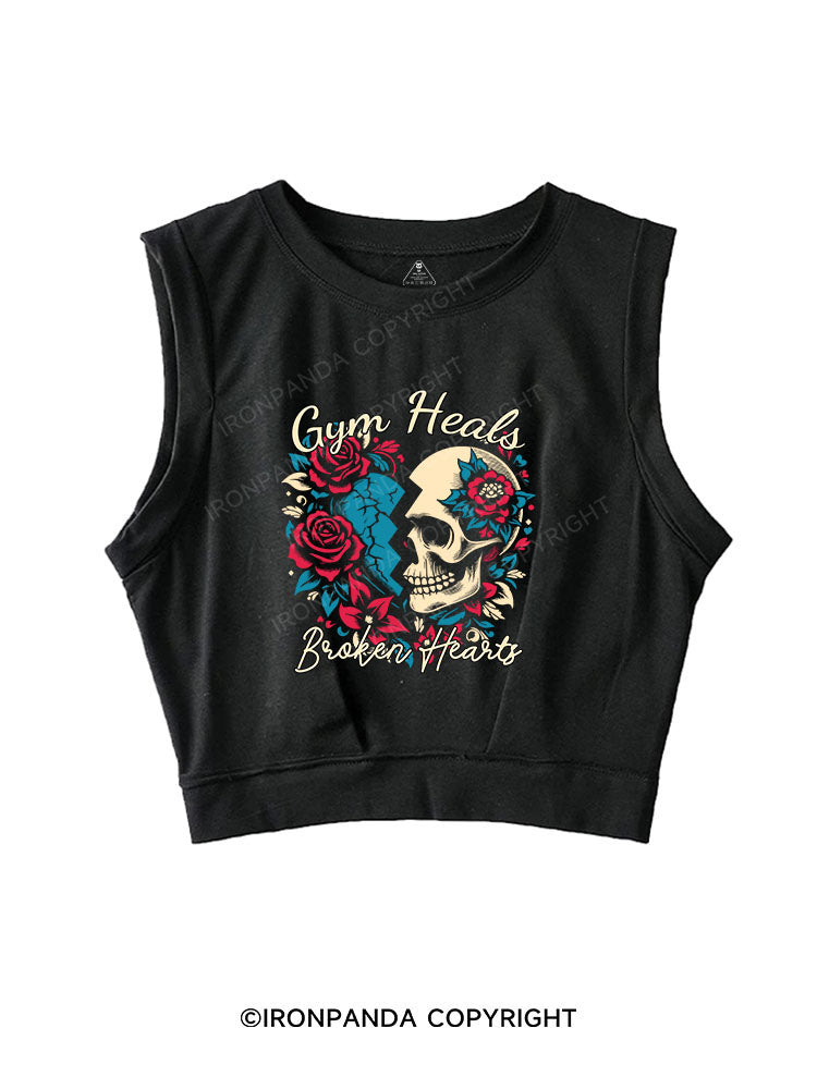 GYM HEALS BROKEN HEARTS SLEEVELESS CROP TOPS