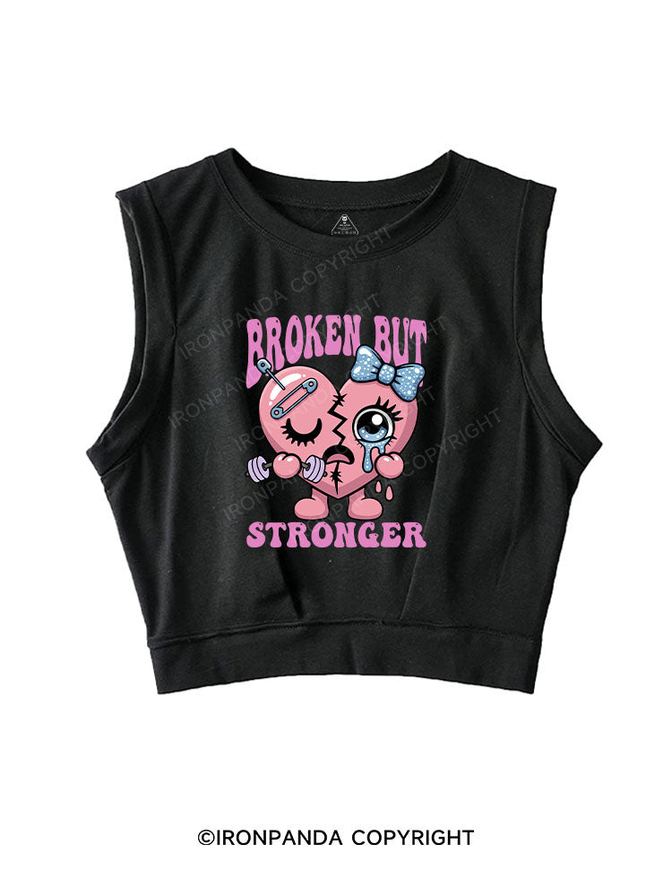 BROKEN BUT STRONGER SLEEVELESS CROP TOPS