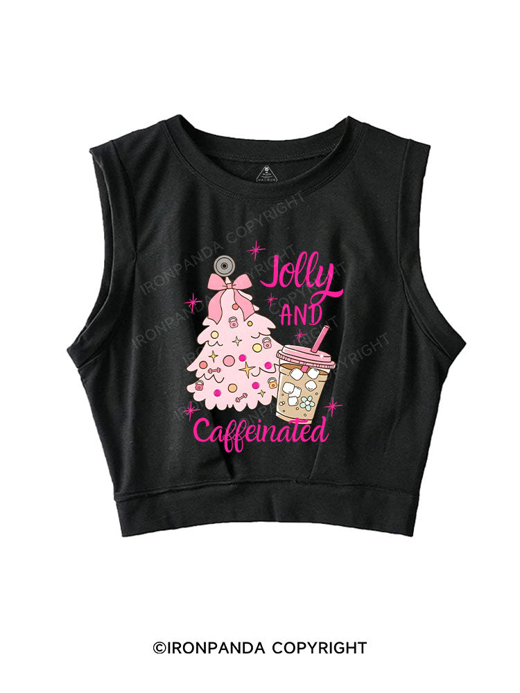 Jolly and Caffeinated SLEEVELESS CROP TOPS
