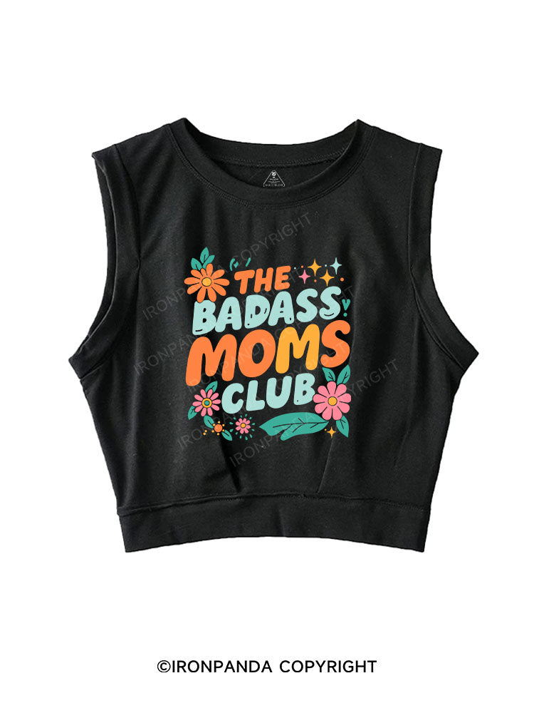 The Badass Moms Club SLEEVELESS CROP TOPS